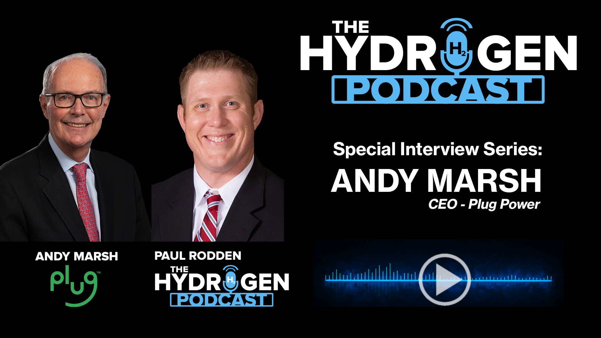 The Hydrogen Podcast Interview with Andy Marsh Plug Power